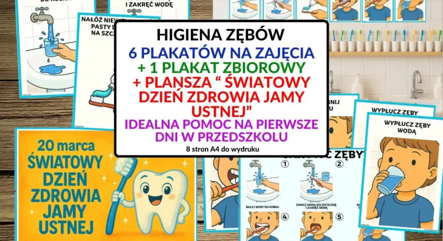 Plakaty edukacyjne o higienie zębów, pokazujące krok po kroku jak dbać o zdrowe zęby. Idealne do przedszkola.